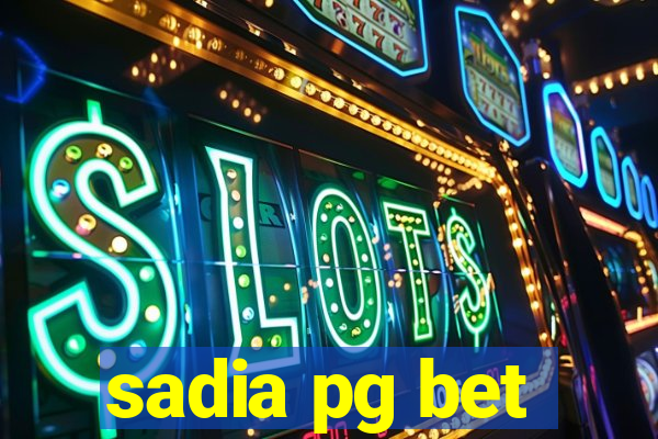 sadia pg bet